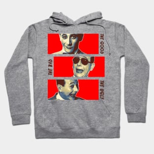 The Good, The Bad, The Ugly  Pewee Herman Hoodie